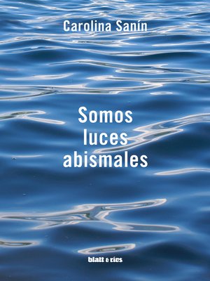 cover image of Somos luces abismales
